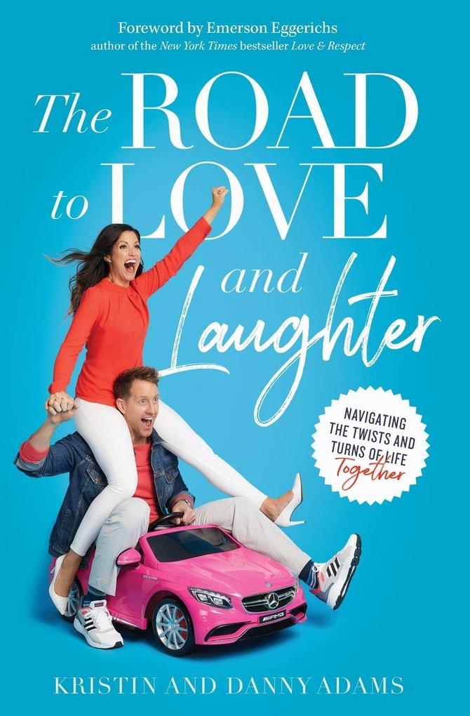The Road to Love and Laughter