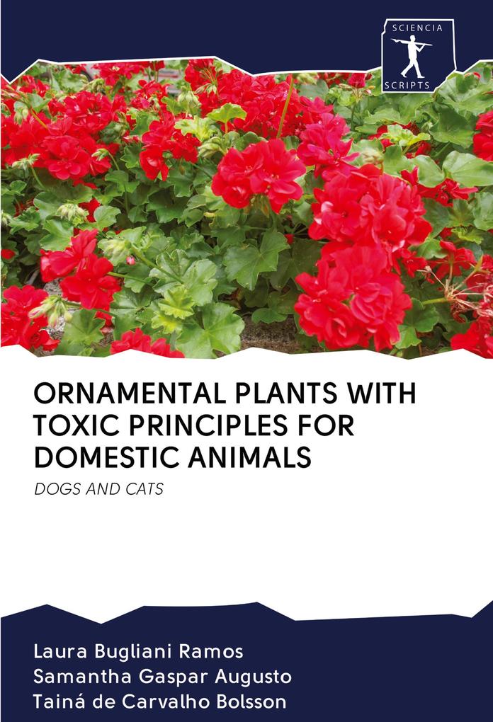 ORNAMENTAL PLANTS WITH TOXIC PRINCIPLES FOR DOMESTIC ANIMALS