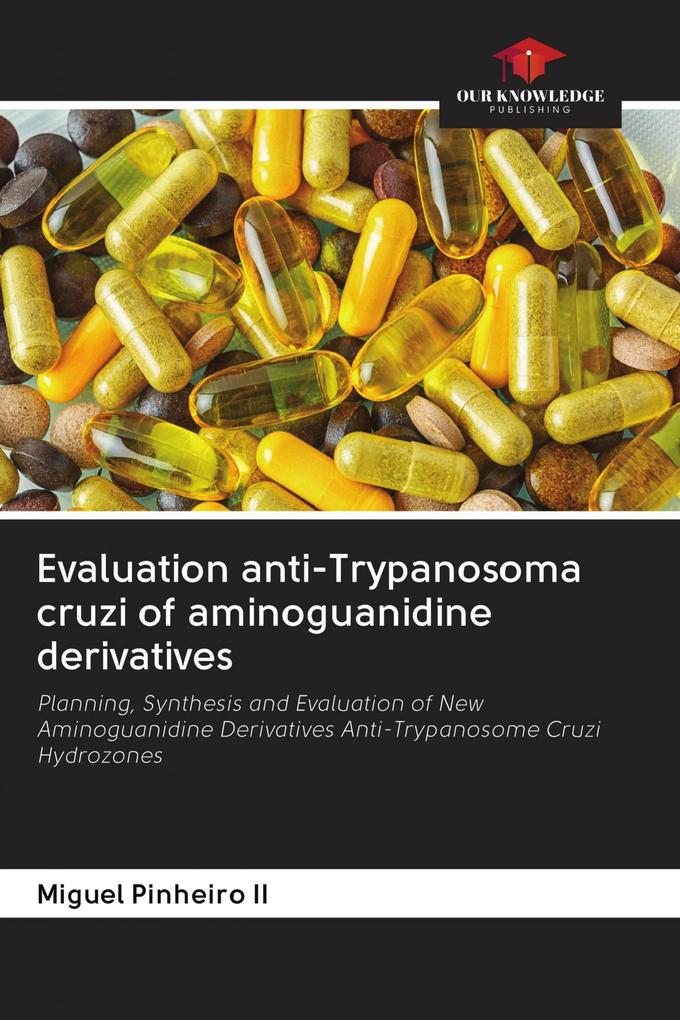 Evaluation anti-Trypanosoma cruzi of aminoguanidine derivatives