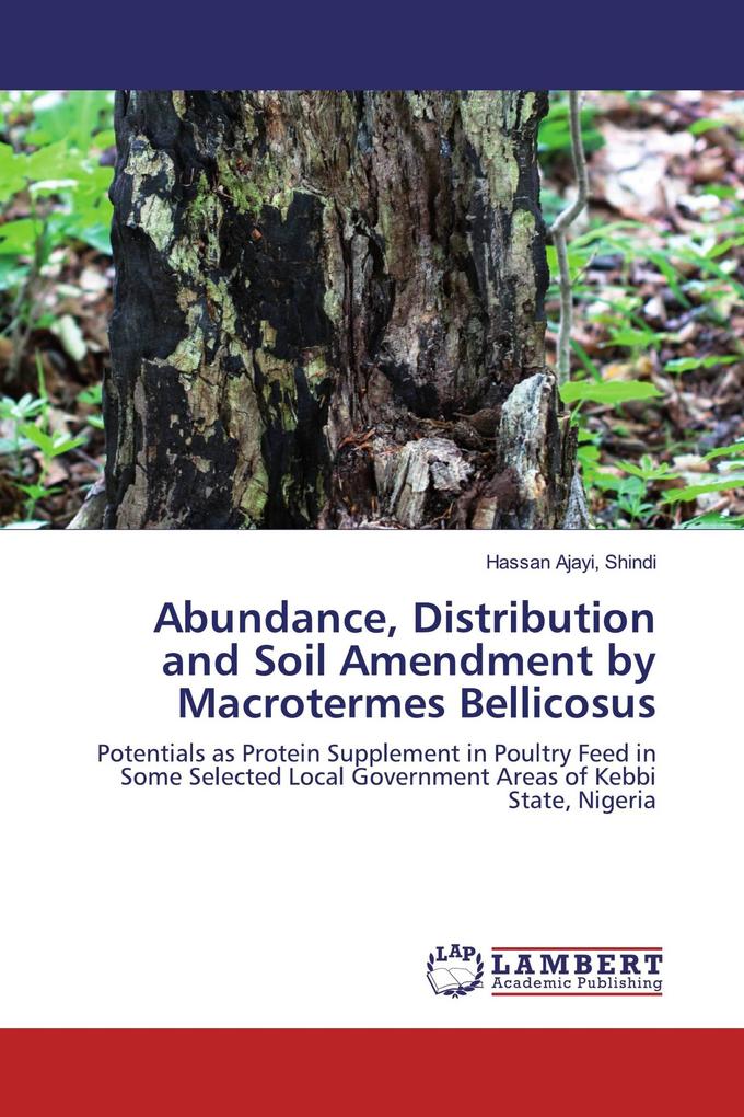 Abundance Distribution and Soil Amendment by Macrotermes Bellicosus