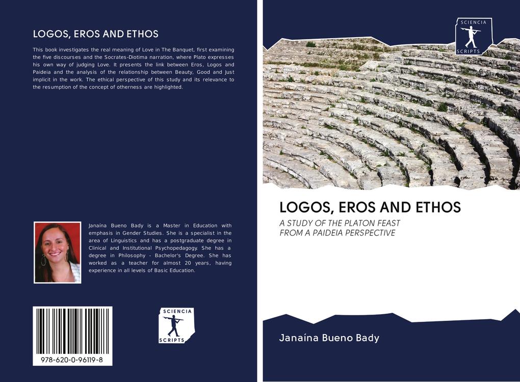LOGOS EROS AND ETHOS