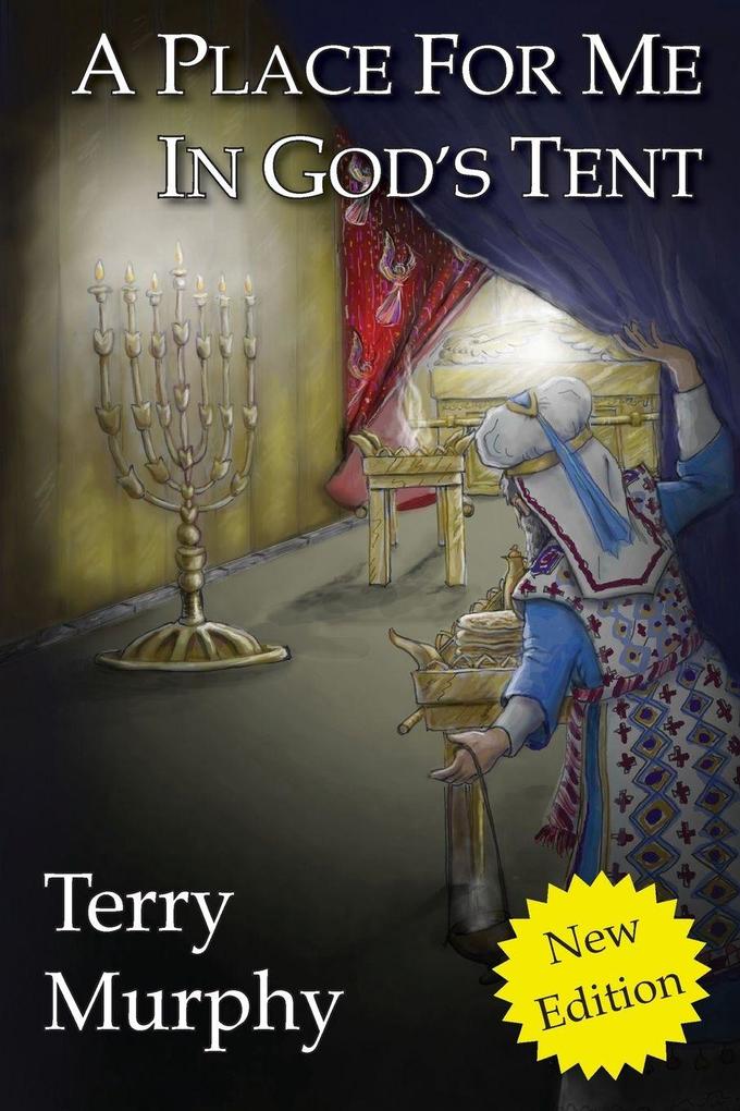 A Place for Me in God's Tent