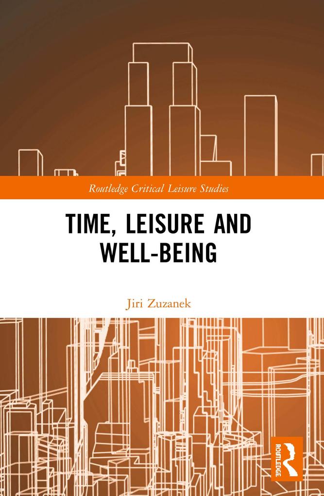 Time Leisure and Well-Being