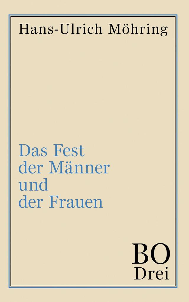 Image of Das Fest der Männer und der Frauen