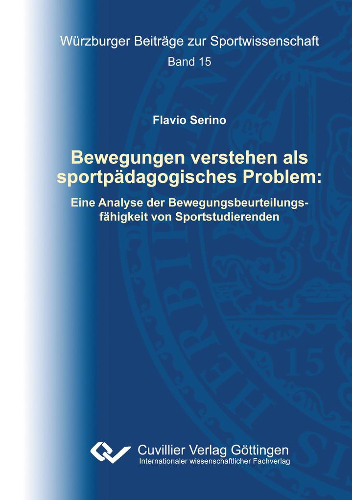 Bewegungen verstehen als sportpädagogisches Problem