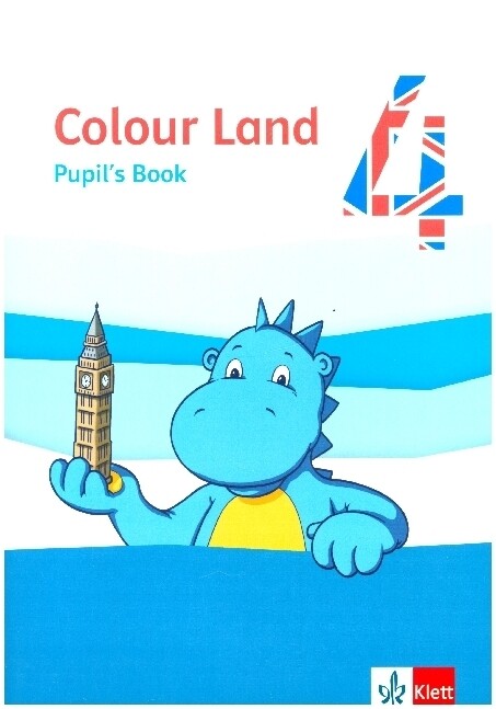 Colour Land 4. Ab Klasse 3. Pupil‘s Book Klasse 4