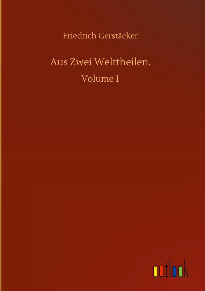 Aus Zwei Welttheilen.