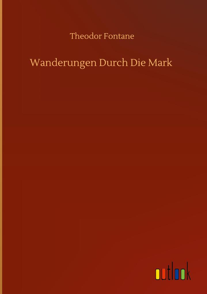 Wanderungen Durch Die Mark