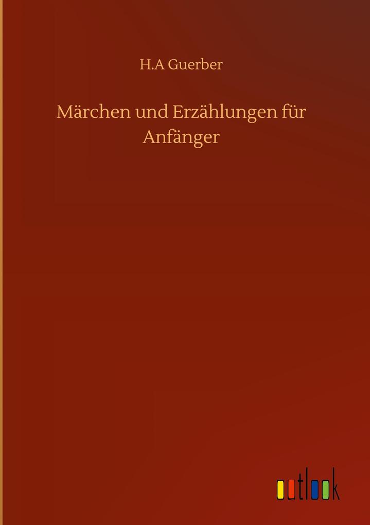 Märchen und Erzählungen für Anfänger