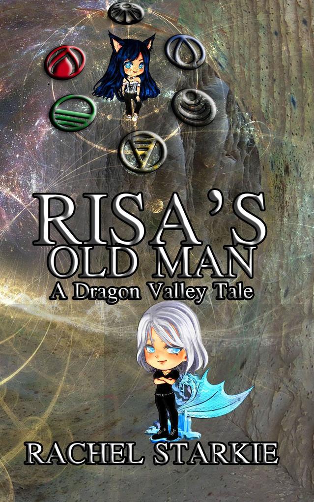 Risa‘s Old Man (Dragon Valley Tale #1)