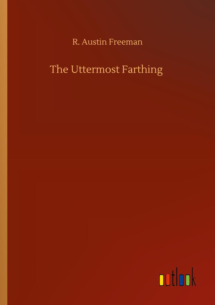 The Uttermost Farthing