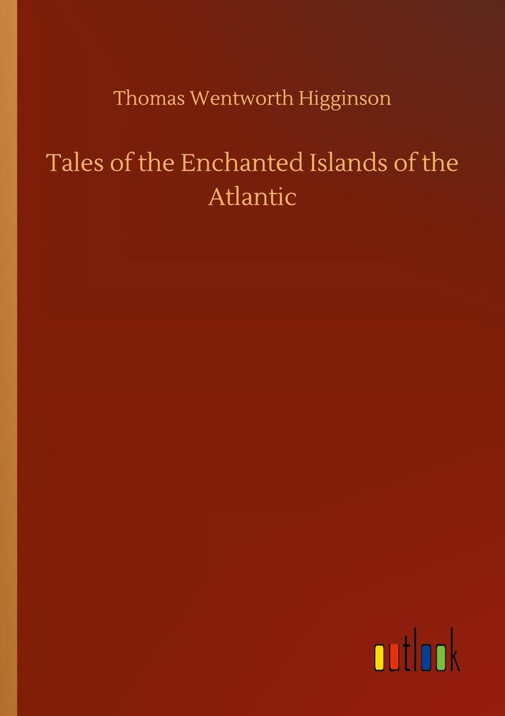 Image of Tales of the Enchanted Islands of the Atlantic
