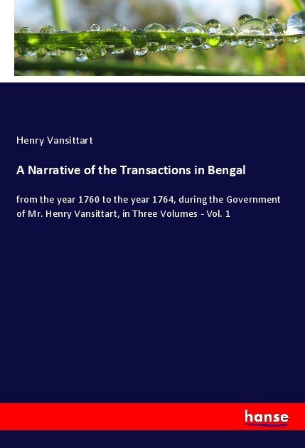 A Narrative of the Transactions in Bengal