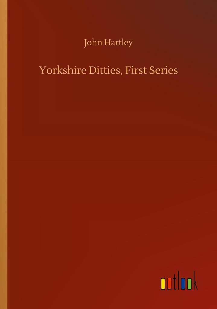 Yorkshire Ditties First Series