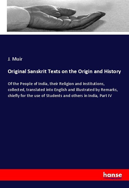 Original Sanskrit Texts on the Origin and History