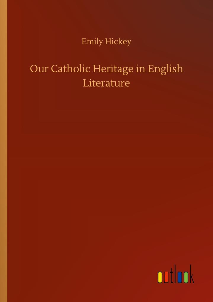 Image of Our Catholic Heritage in English Literature