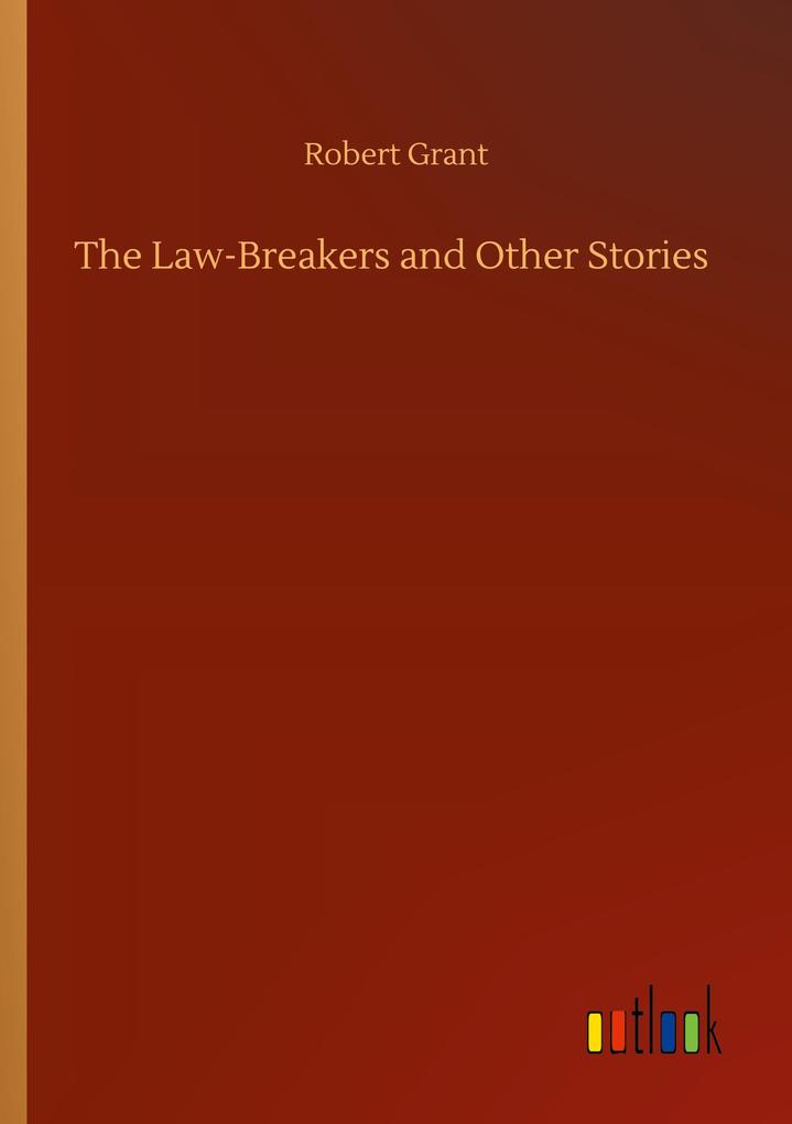 The Law-Breakers and Other Stories