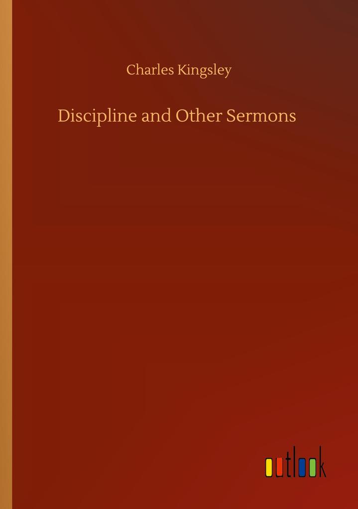 Discipline and Other Sermons