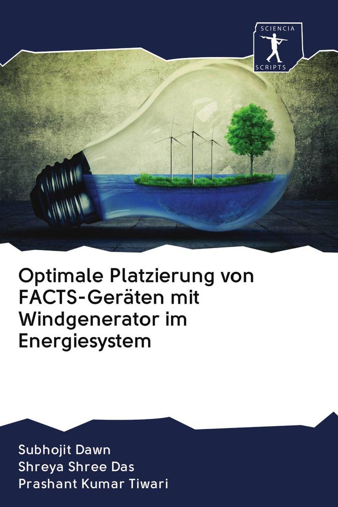 Optimale Platzierung von FACTS-Geräten mit Windgenerator im Energiesystem