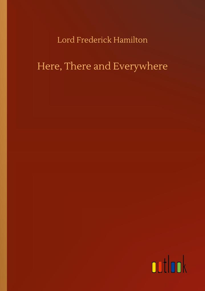 Here There and Everywhere