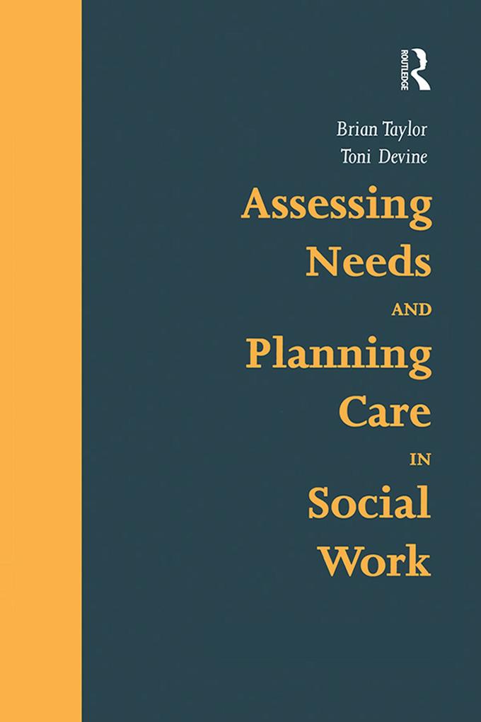 Assessing Needs and Planning Care in Social Work