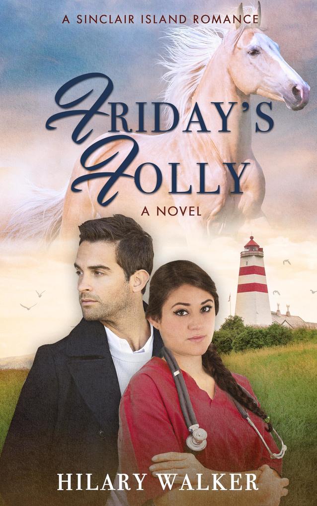 Friday‘s Folly (A Sinclair Island Romance #3)