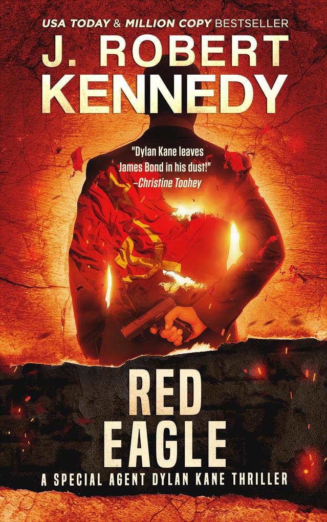 Red Eagle (Special Agent Dylan Kane Thrillers #10)