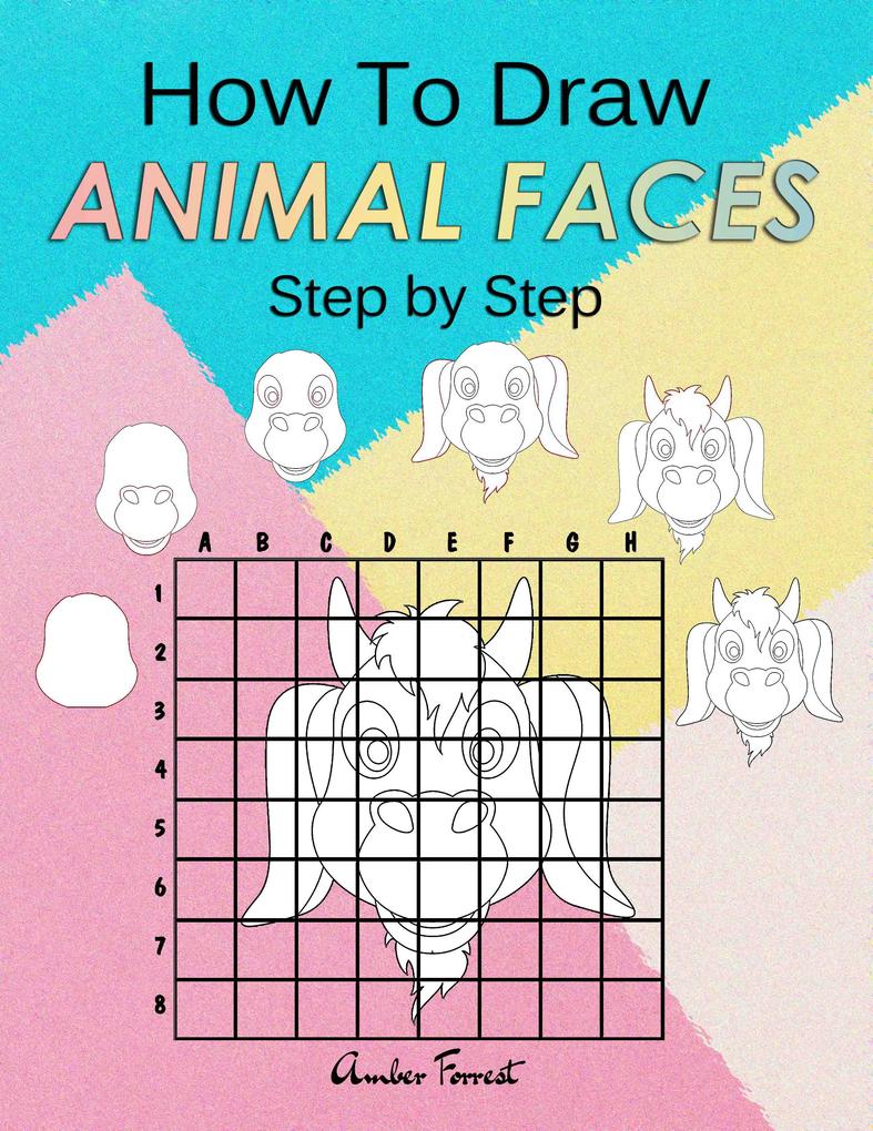 How To Draw Animal Faces Step by Step