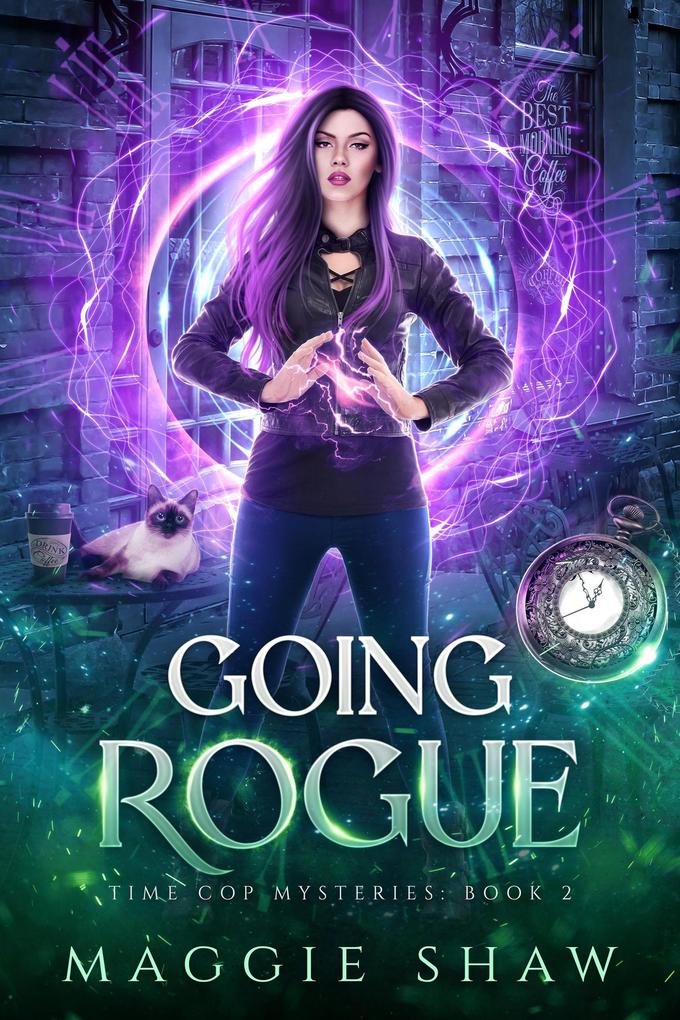Going Rogue (Time Cop Mysteries #2)