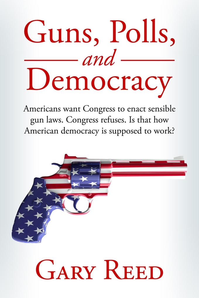 Guns Polls and Democracy