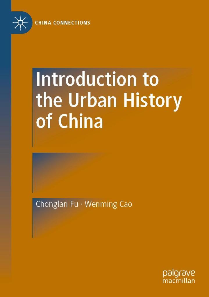 Introduction to the Urban History of China