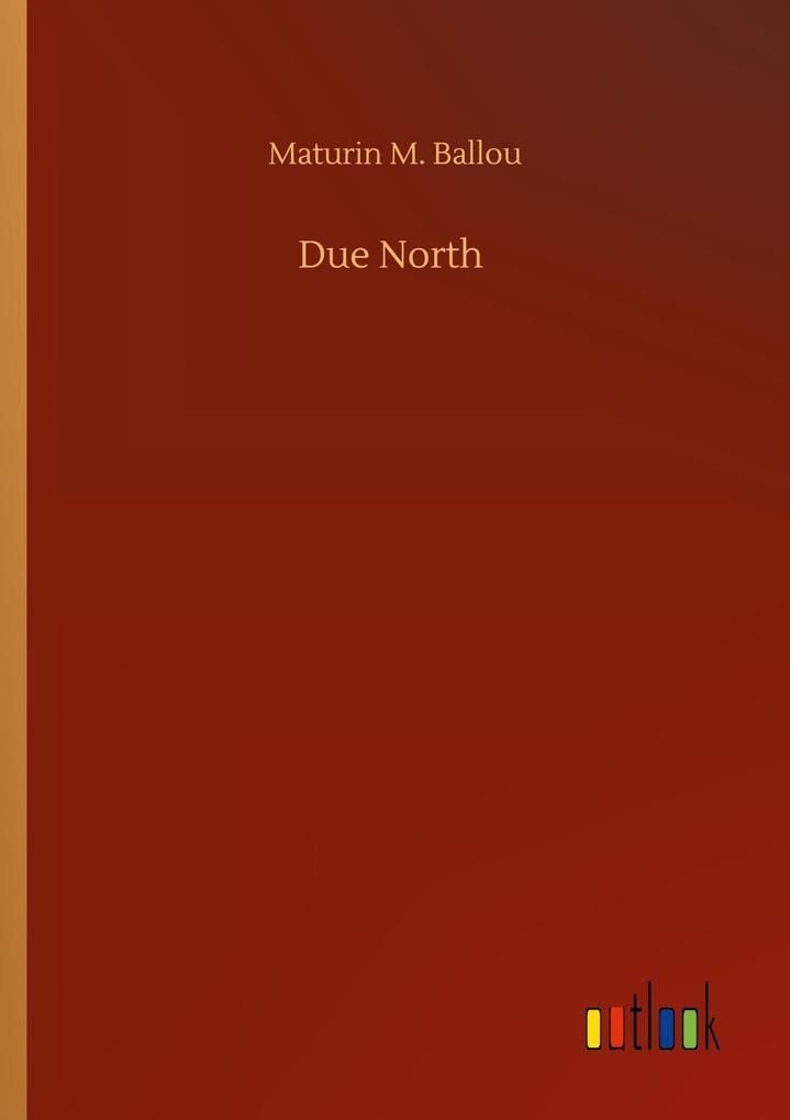 Due North