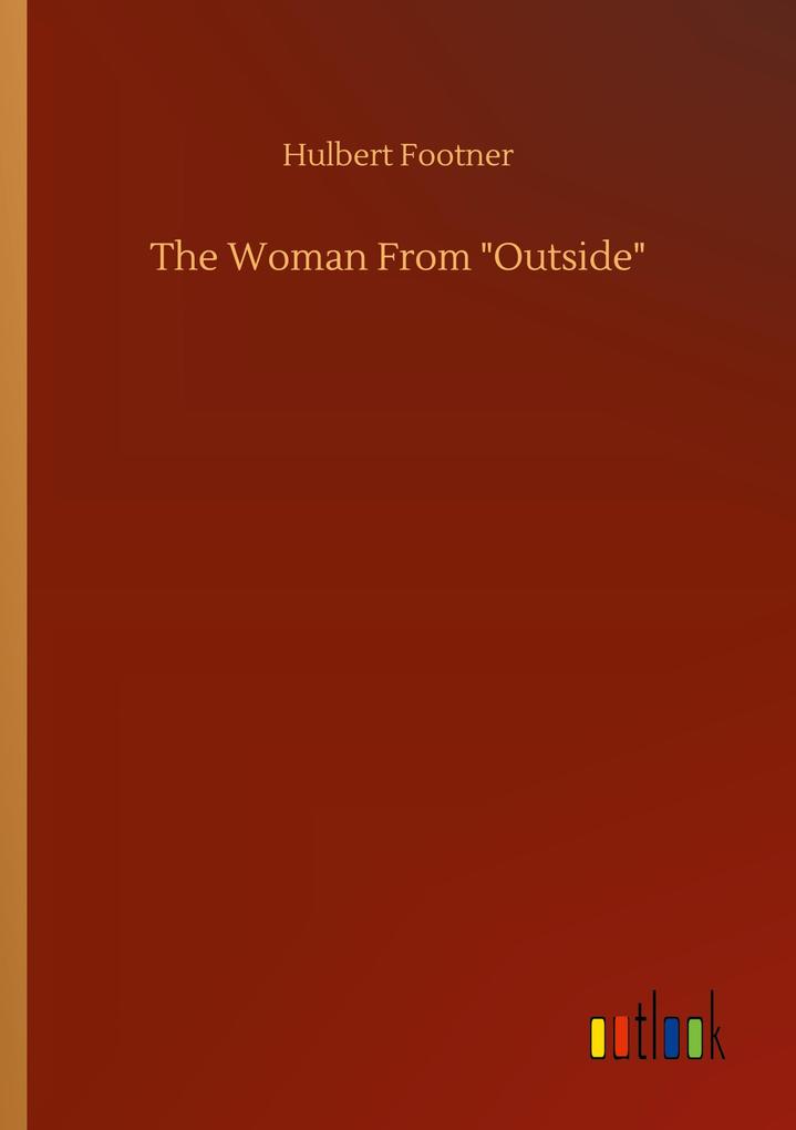 The Woman From 'Outside'