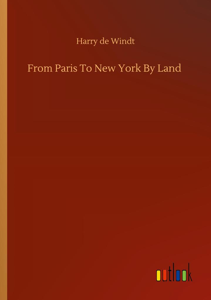 From Paris To New York By Land