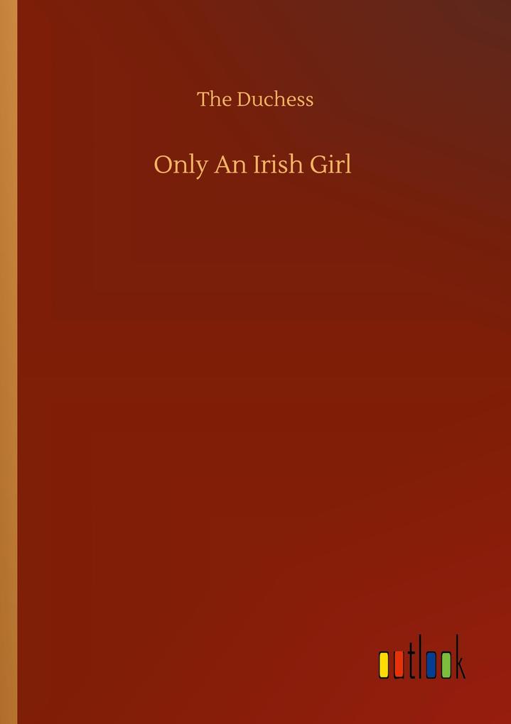 Image of Only An Irish Girl