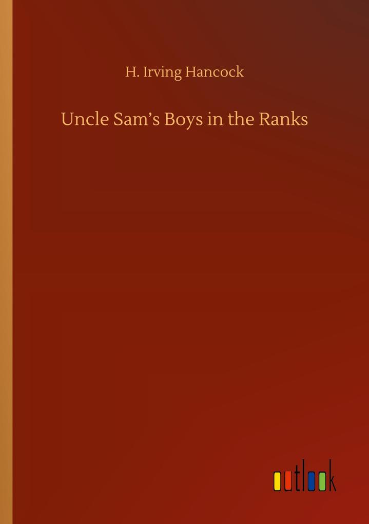 Uncle Sam's Boys in the Ranks