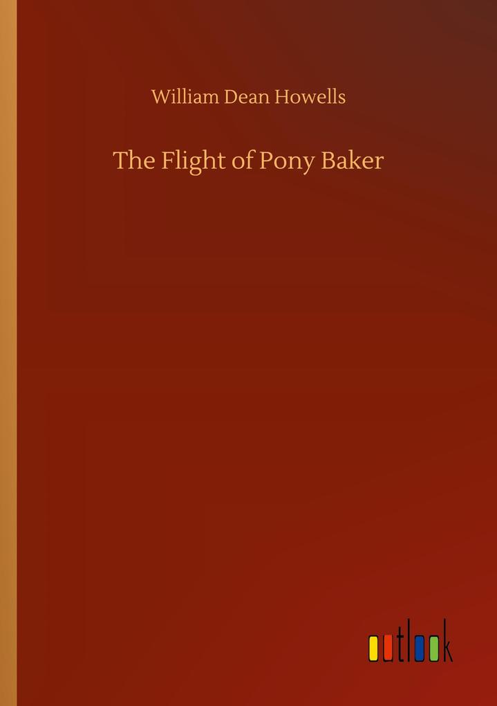 Image of The Flight of Pony Baker