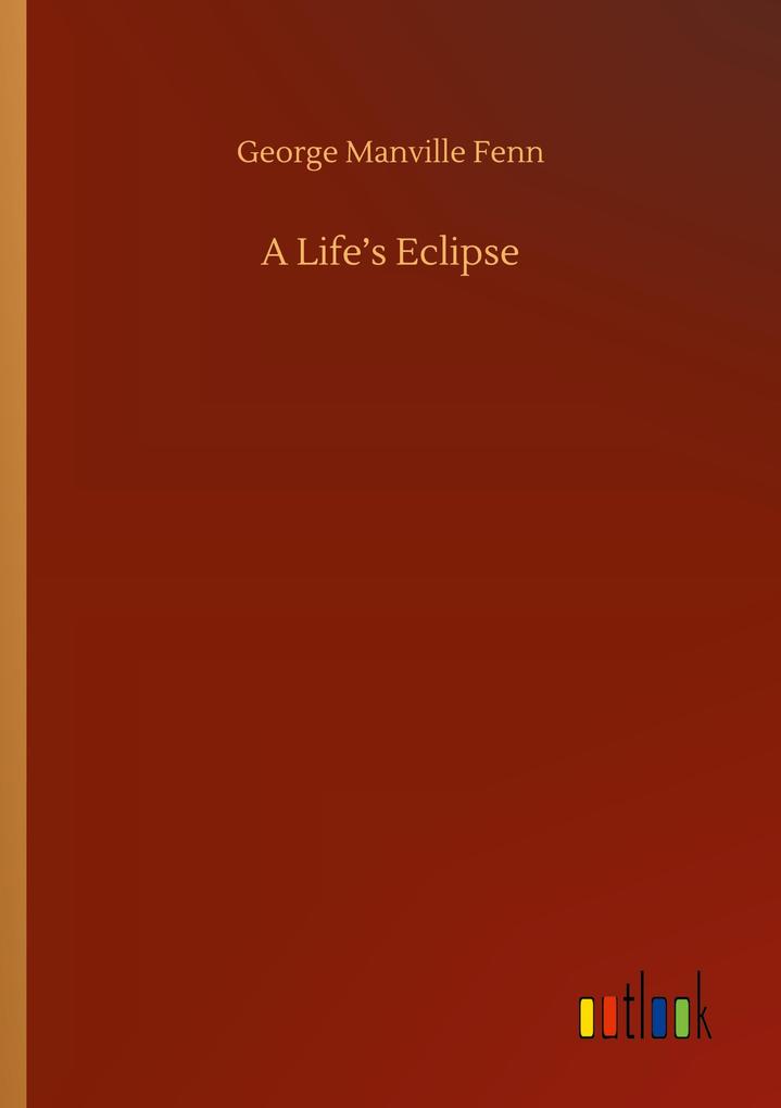 A Life's Eclipse
