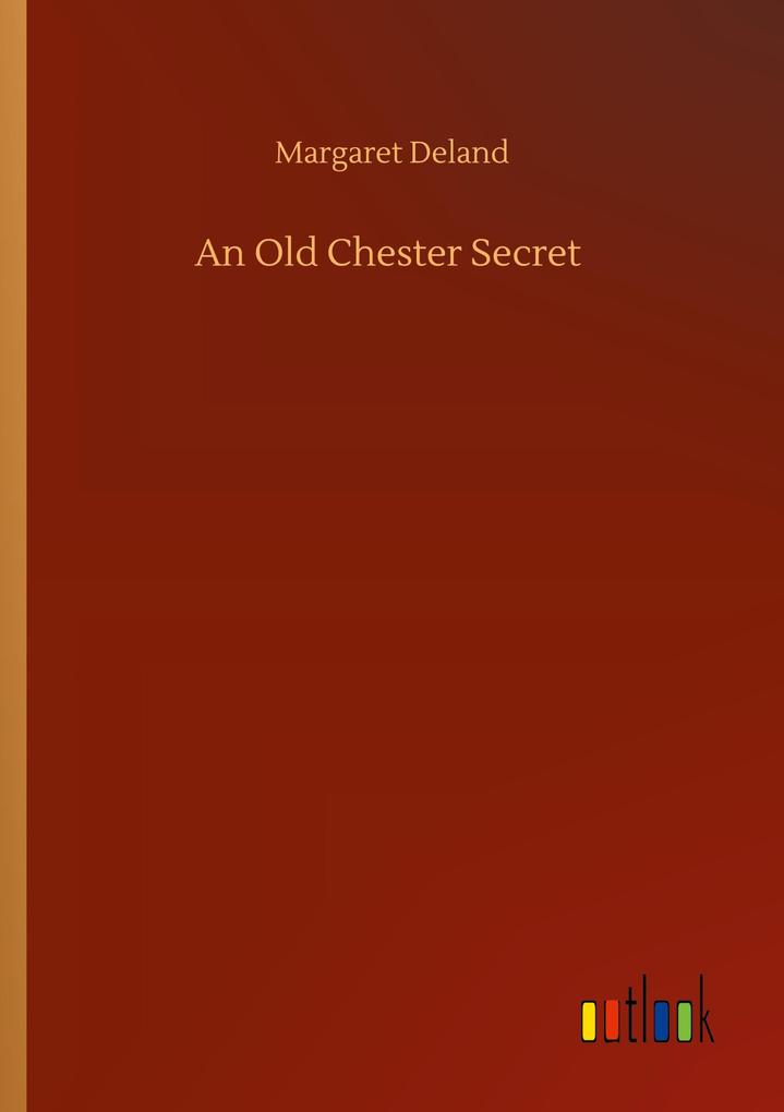 Image of An Old Chester Secret