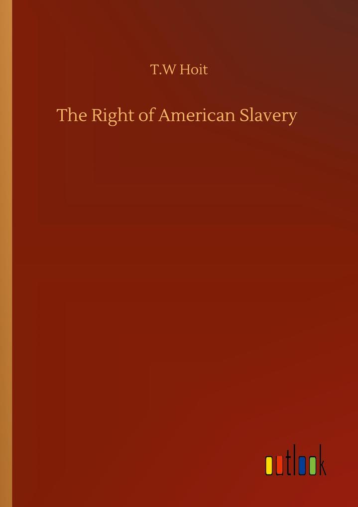 Image of The Right of American Slavery