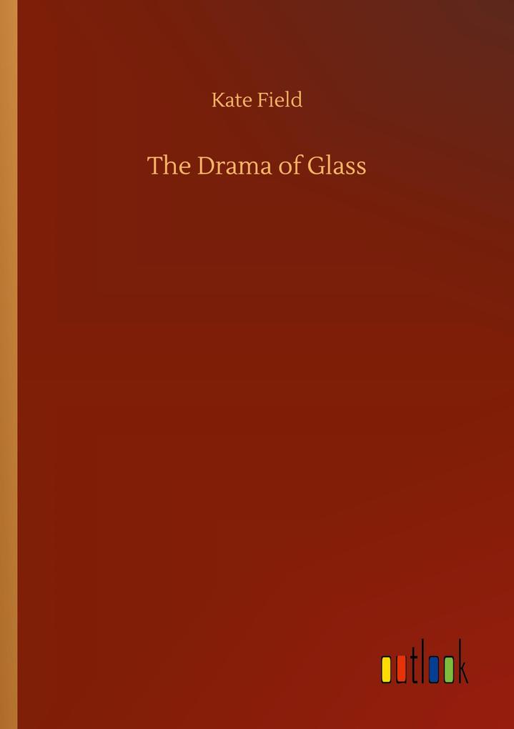 Image of The Drama of Glass