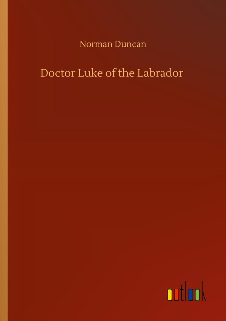 Doctor Luke of the Labrador