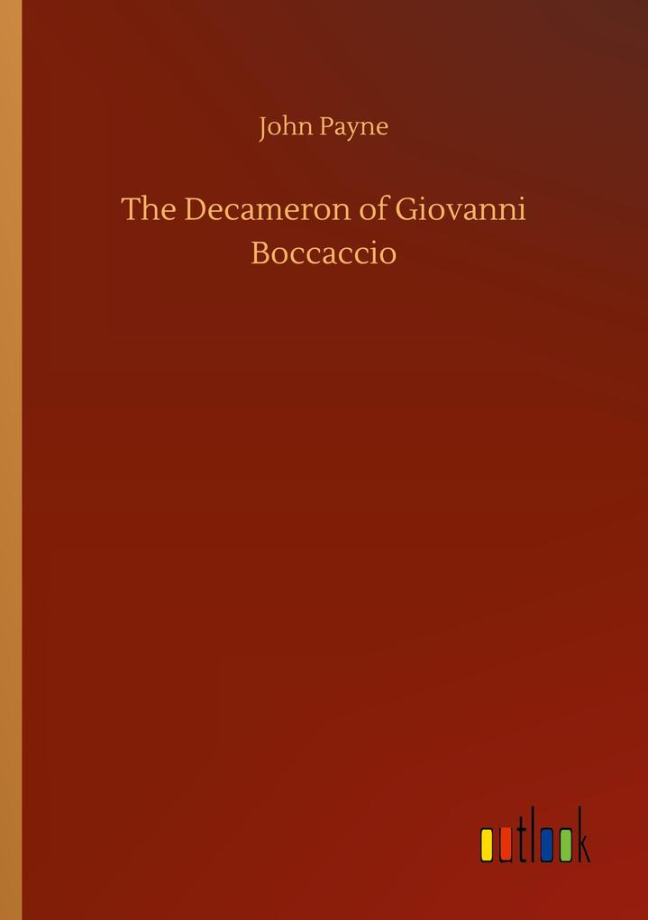 The Decameron of Giovanni Boccaccio