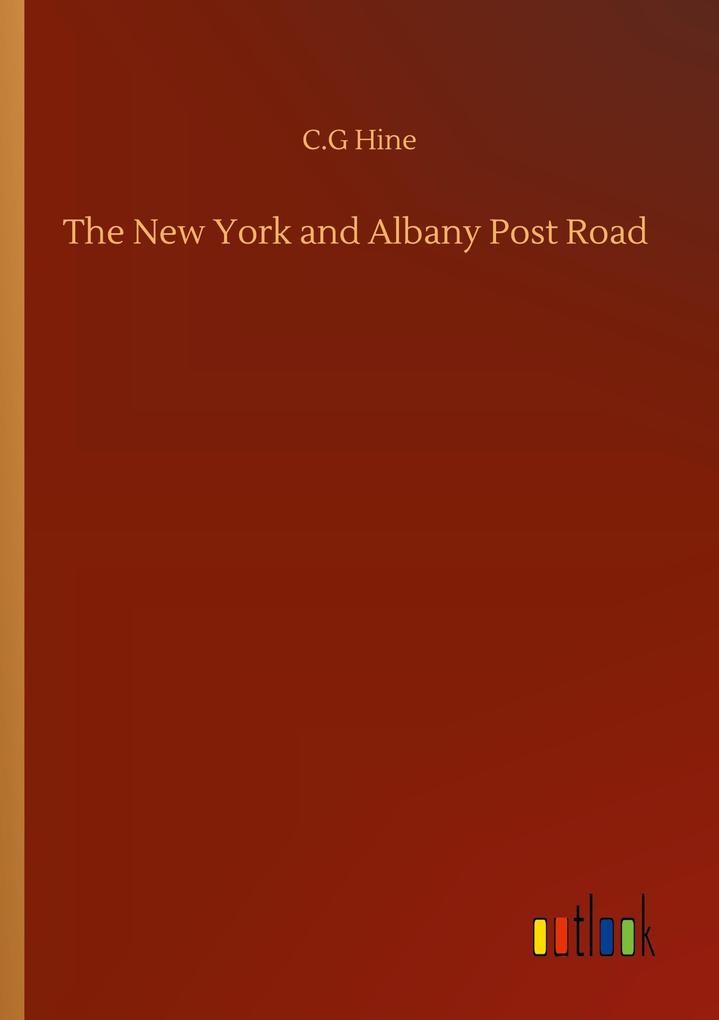 The New York and Albany Post Road