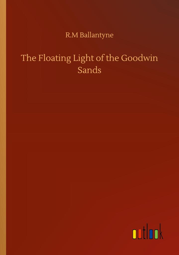 The Floating Light of the Goodwin Sands
