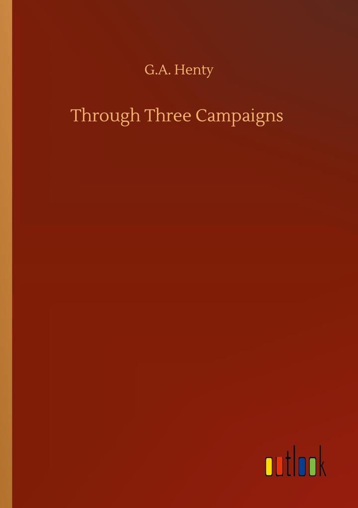 Through Three Campaigns