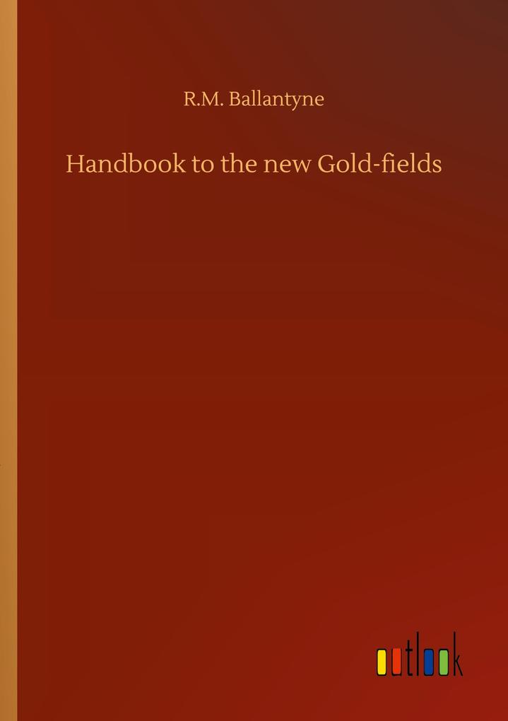 Image of Handbook to the new Gold-fields