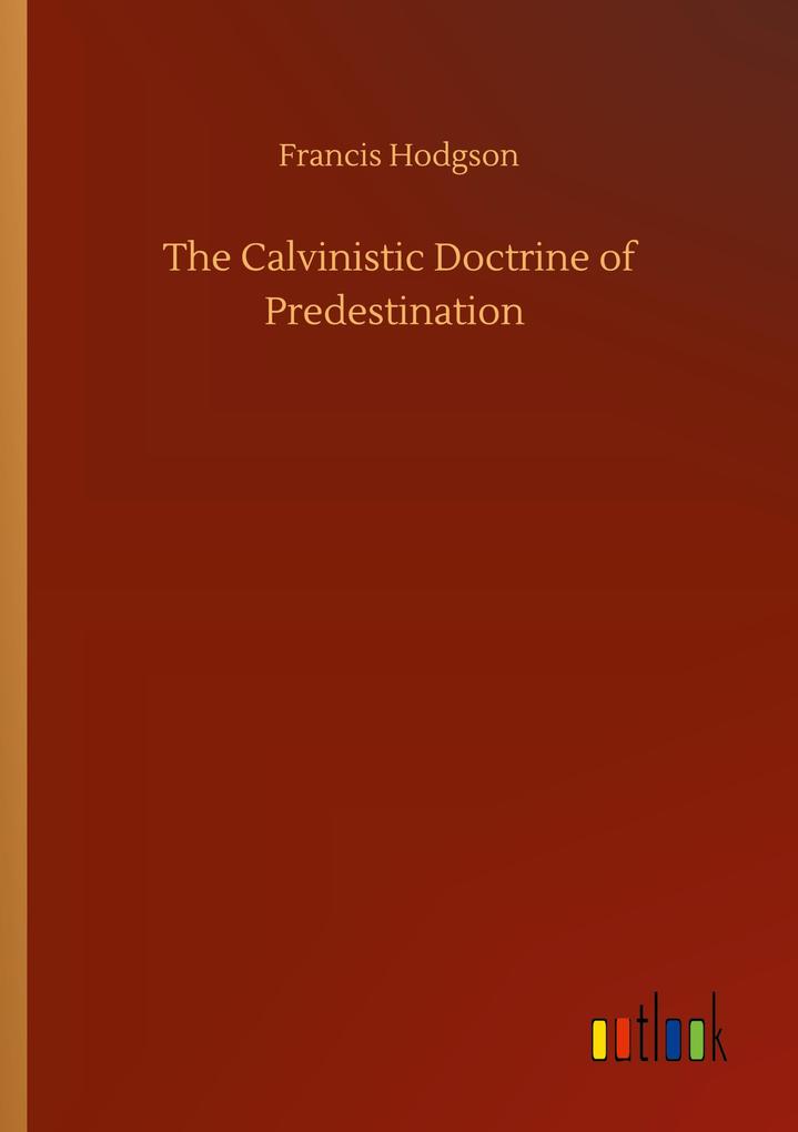 Image of The Calvinistic Doctrine of Predestination
