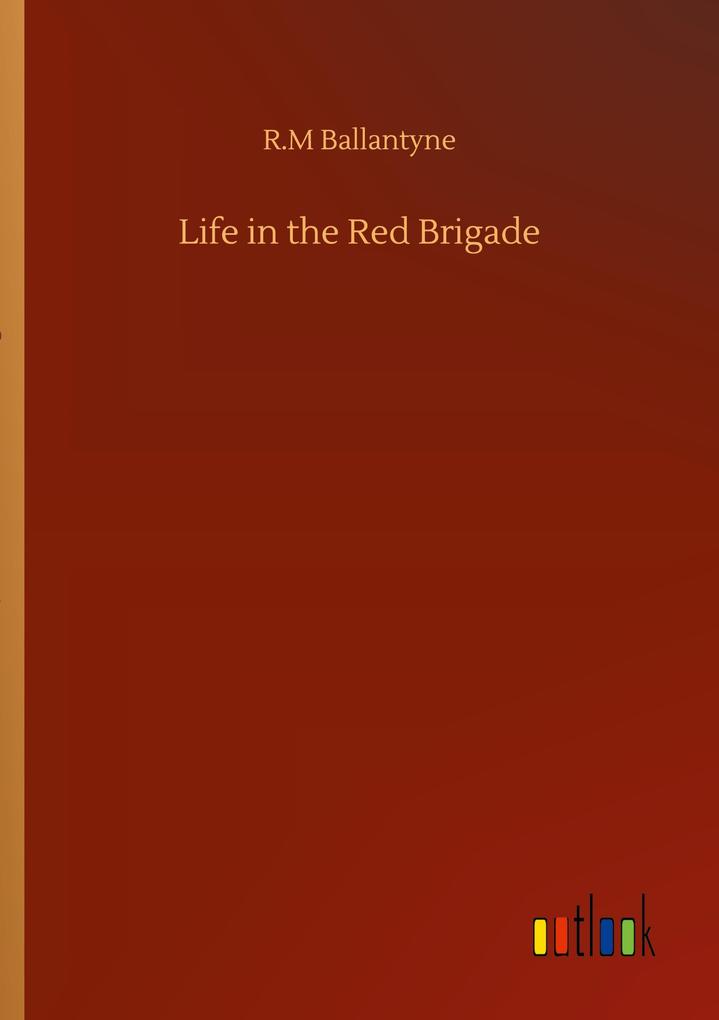 Life in the Red Brigade