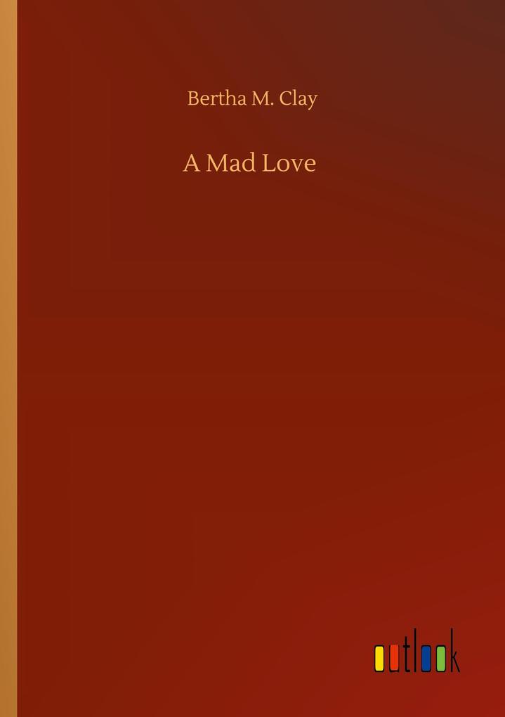 A Mad Love